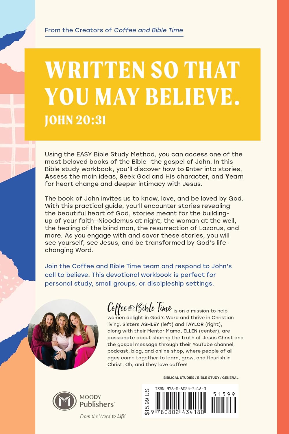THE GOSPEL OF JOHN: THE EASY BIBLE STUDY METHOD (A 7-WEEK STUDY)