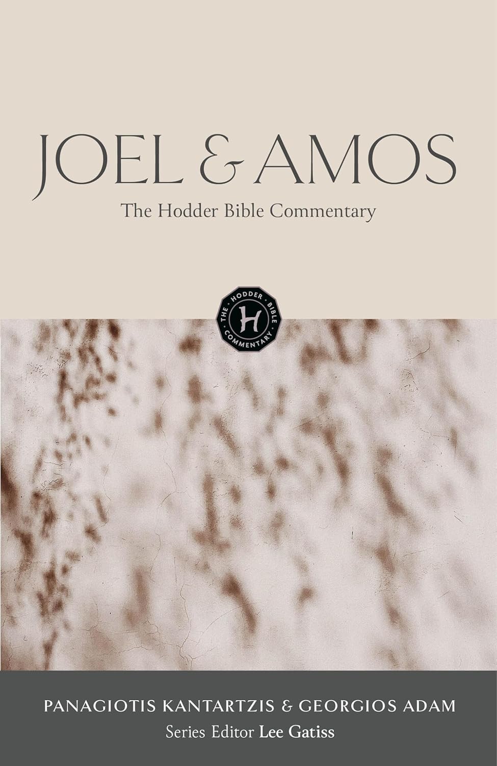 THE HODDER BIBLE COMMENTARY: JOEL & AMOS