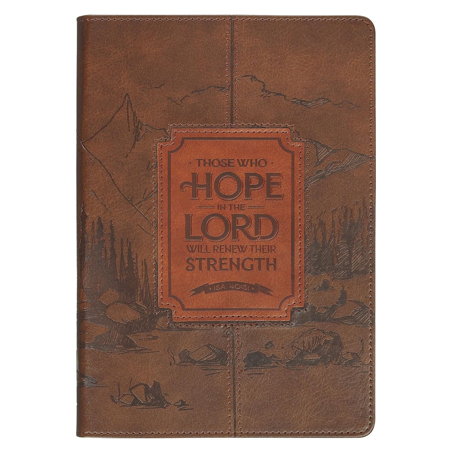 JOURNAL: THOSE WHO HOPE IN THE LORD
