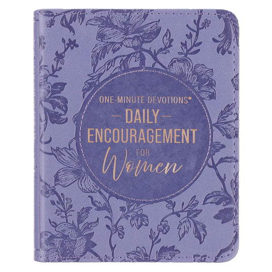 ONE-MINUTE DEVOTIONS DAILY ENCOURAGEMENT FOR WOMEN