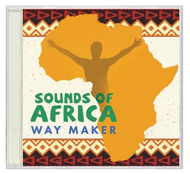 SOUNDS OF AFRICA: WAY MAKER