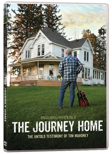 DVD PATTERNS OF EVIDENCE: THE JOURNEY HOME