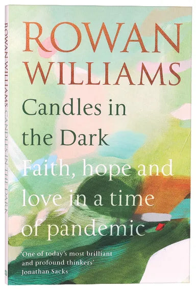 CANDLES IN THE DARK: FAITH  HOPE AND LOVE IN A TIME OF PANDEMIC
