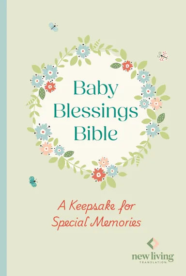 B NLT BABY BLESSINGS BIBLE (ANGLICISED) A KEEPSAKE TO RECORD PRECIOUS MOMENTS