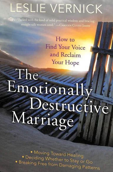 EMOTIONALLY DESTRUCTIVE MARRIAGE  THE