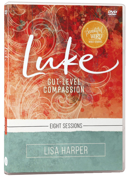 LUKE (VIDEO STUDY): GUT-LEVEL COMPASSION