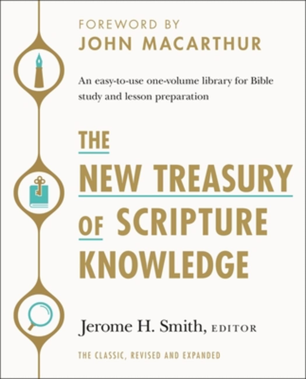 NEW TREASURY OF SCRIPTURE KNOWLEDGE  THE: AN EASY-TO-USE ONE-VOLUME LIBRARY FOR BIBLE STUDY AND LESSON PREPARATION