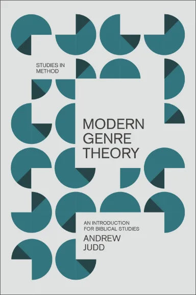 MODERN GENRE THEORY: AN INTRODUCTION FOR BIBLICAL STUDIES