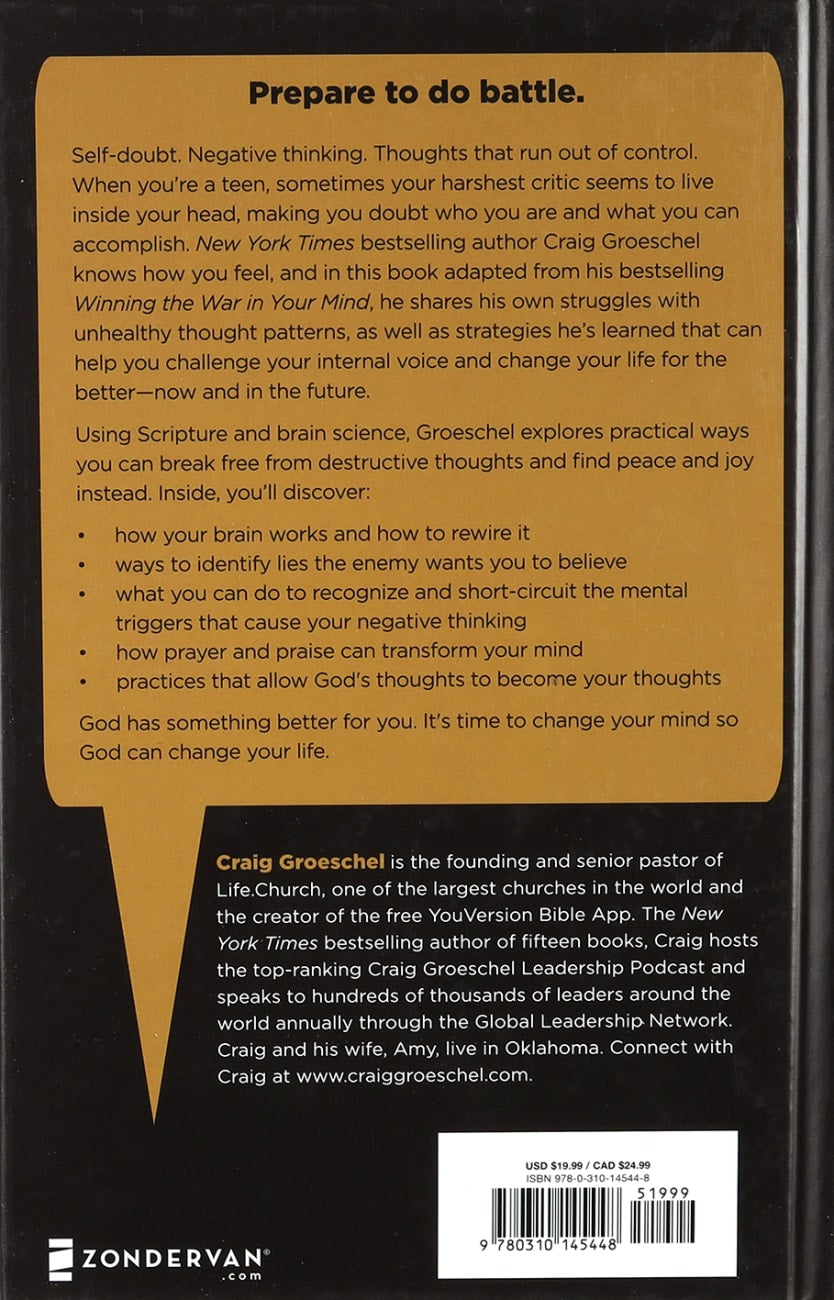 WINNING THE WAR IN YOUR MIND FOR TEENS: CHANGE YOUR THINKING  CHANGE YOUR LIFE