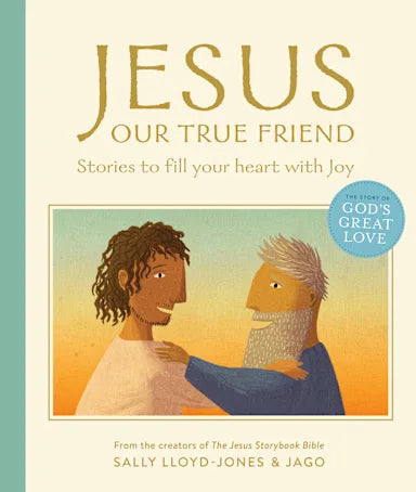 JESUS  OUR TRUE FRIEND (ANGLICISED EDITION): STORIES TO FILL YOUR HEART WITH JOY