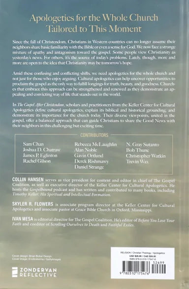 THE GOSPEL AFTER CHRISTENDOM: AN INTRODUCTION TO CULTURAL APOLOGETICS
