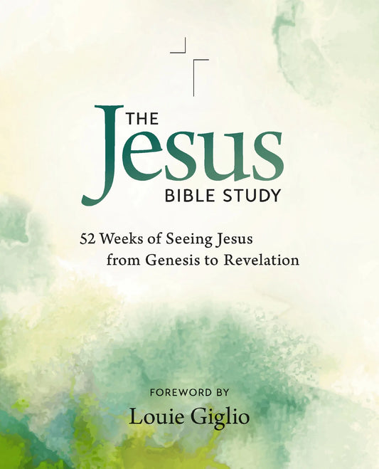 THE JESUS BIBLE STUDY FOR 52 WEEKS: FINDING JESUS THROUGHOUT GOD'S STORY IN THE BIBLE (JESUS BIBLE STUDY SERIES)