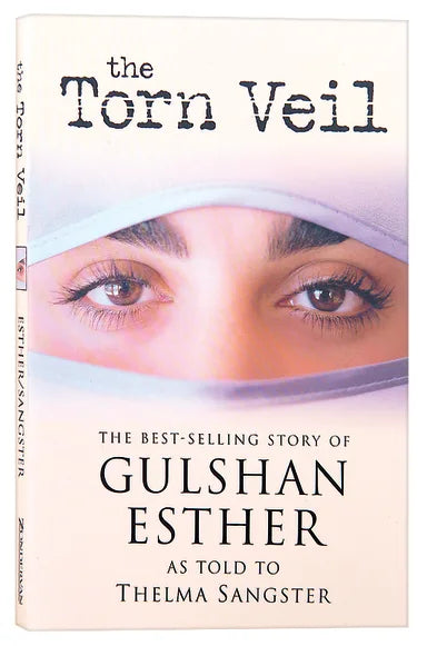 TORN VEIL  THE BEST-SELLING STORY OF GULSHAN ESTHER
