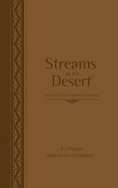 STREAMS IN THE DESERT: 366 DAILY DEVOTIONAL READING