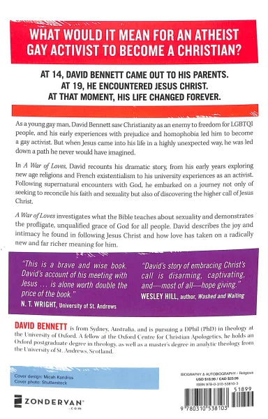 WAR OF LOVES  A: THE UNEXPECTED STORY OF A GAY ACTIVIST DISCOVERING JESUS