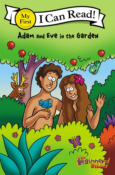 ADAM AND EVE IN THE GARDEN (MY FIRST I CAN READ/BEGINNER'S BIBLE SERIES)