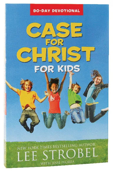 CASE FOR CHRIST FOR KIDS 90-DAY DEVOTIONAL