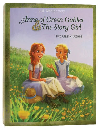 ANNE OF GREEN GABLES AND THE STORY GIRL