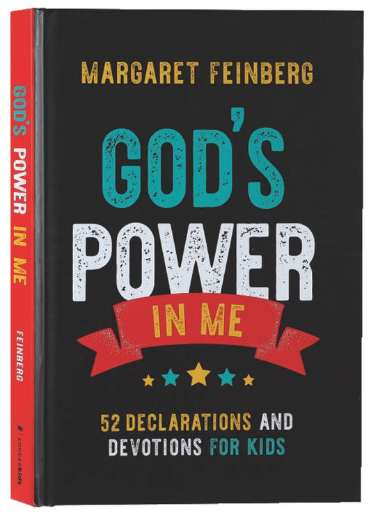 GOD'S POWER IN ME: 52 DECLARATIONS AND DEVOTIONS FOR KIDS