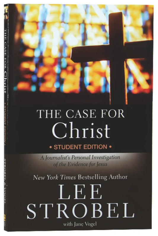 CASE FOR CHRIST  THE (STUDENT EDITION) REVISED