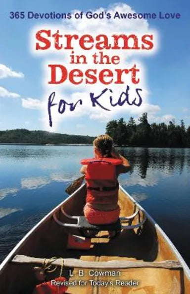 STREAMS IN THE DESERT FOR KIDS