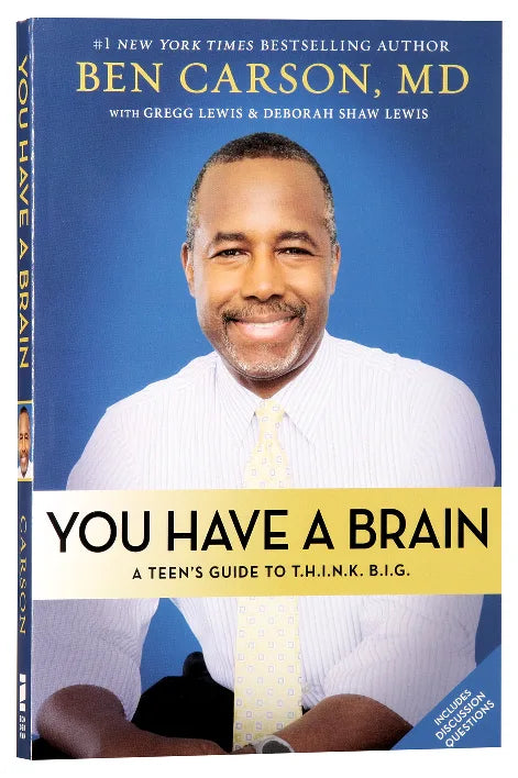 YOU HAVE A BRAIN
