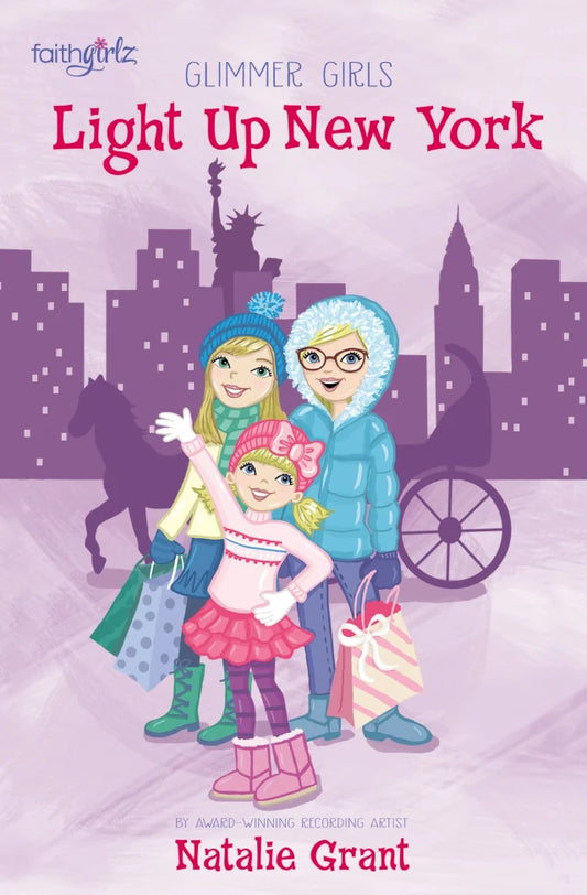 FAITHGIRLZ! GLIMMER GIRLS: LIGHT UP NEW YORK