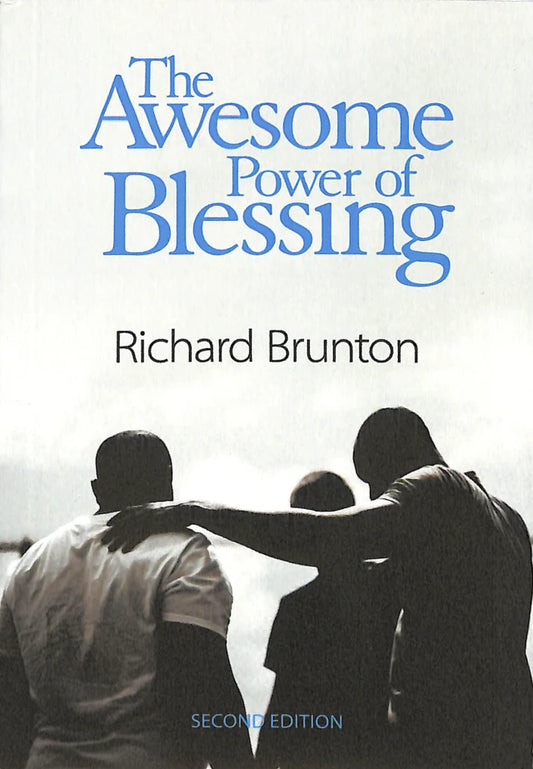 THE AWESOME POWER OF BLESSING: YOU CAN CHANGE YOUR WORLD (3RD EDITION)