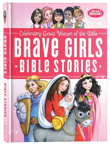 BRAVE GIRLS BIBLE STORIES