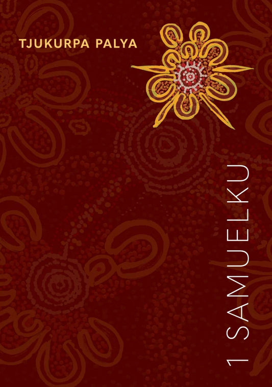 B PSB: BOOK OF 1 SAMUEL (1 SAMUEL-KU)(PITJANTJATJARA)