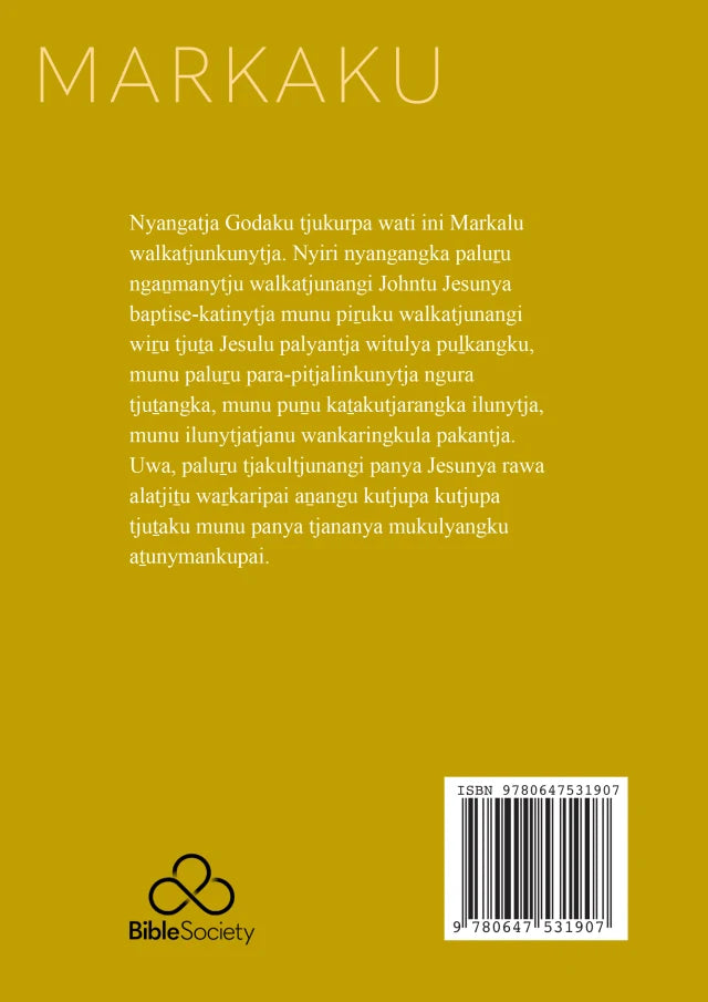 B PSB: GOSPEL OF MARK (MARKALU) (PITJANTJATJARA)