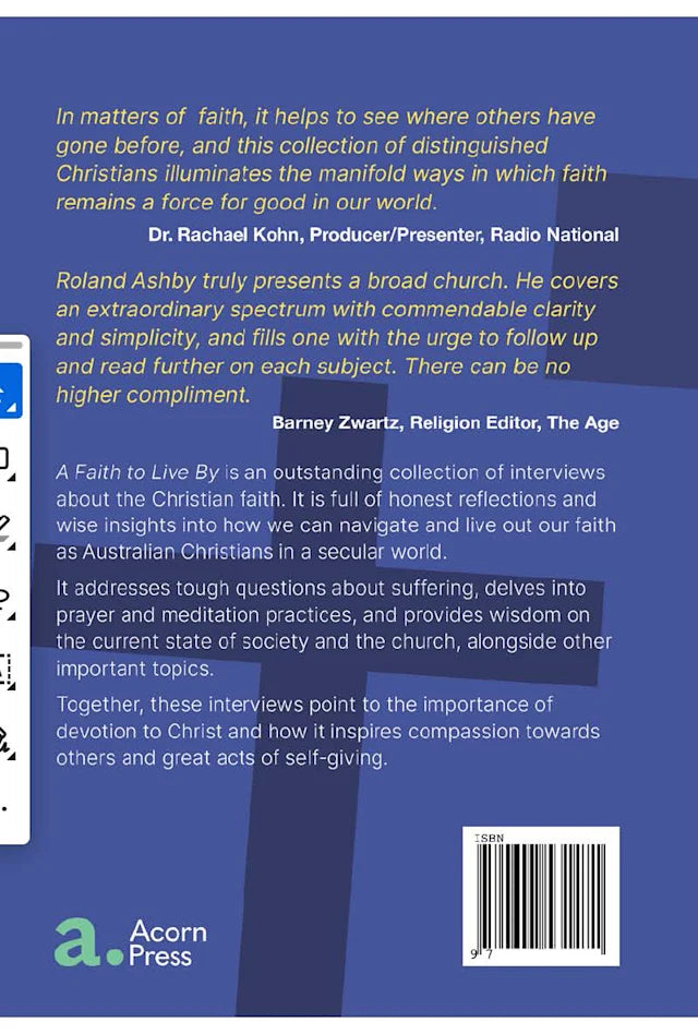 A FAITH TO LIVE BY (VOL 1): CONVERSATIONS ABOUT FAITH WITH TWENTY-FIVE OF THE WORLDS LEADING SPIRITUAL TEACHERS