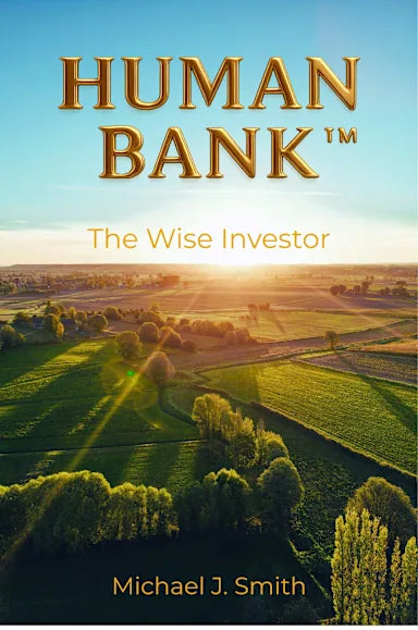 HUMAN BANK: THE WISE INVESTOR