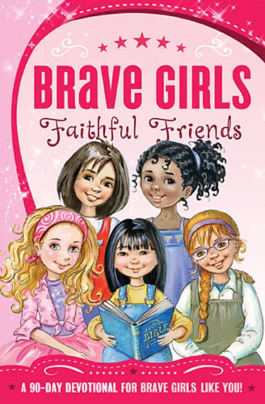 FAITHFUL FRIENDS (BRAVE GIRLS SERIES)