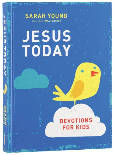 JESUS TODAY DEVOTIONS FOR KIDS