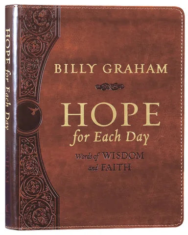 HOPE FOR EACH DAY: WORDS OF WISDOM AND FAITH
