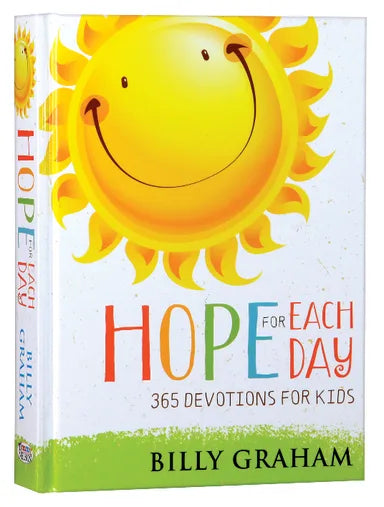 HOPE FOR EACH DAY: 365 DEVOTIONS FOR KIDS