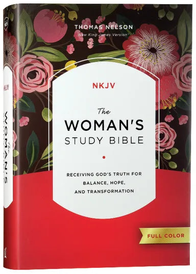 NKJV THE WOMAN'S STUDY BIBLE FULL-COLOR FULLY REVISED