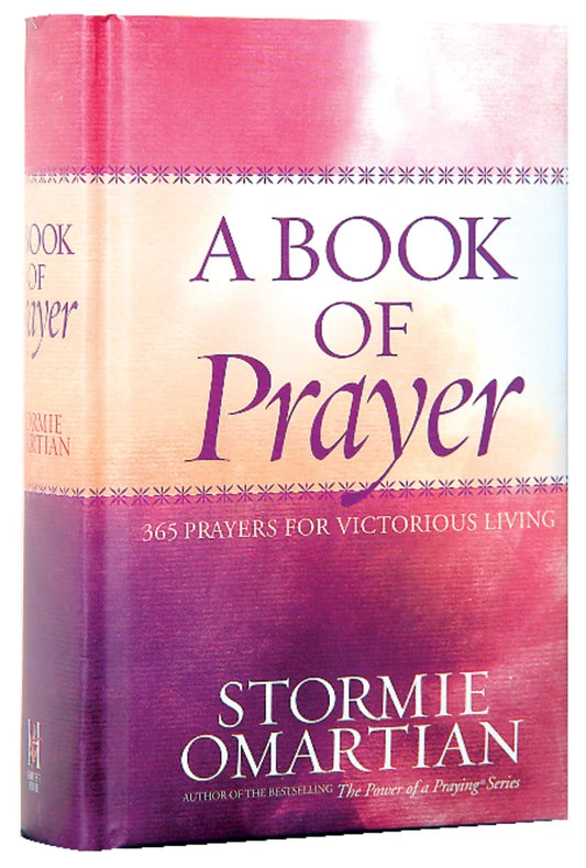 BOOK OF PRAYER  A: 365 PRAYERS FOR VICTORIOUS LIVING