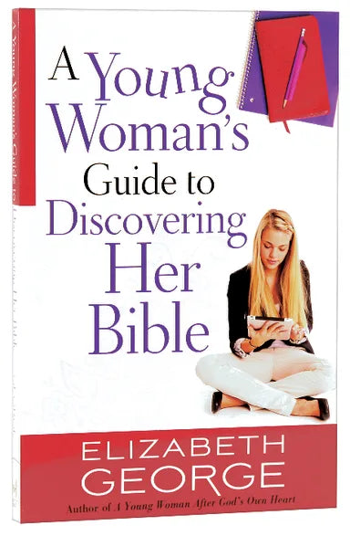 YOUNG WOMAN'S GUIDE TO DISCOVERING HER BIBLE  A