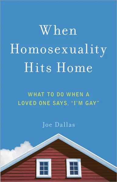 WHEN HOMOSEXUALITY HITS HOME