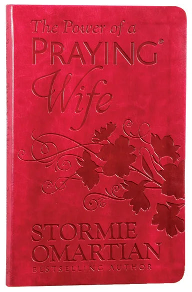 POWER OF A PRAYING WIFE THE
