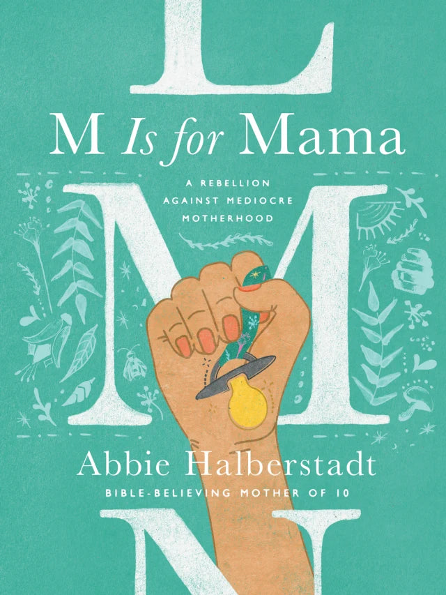 IS FOR MAMA