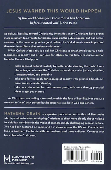 WHEN CULTURE HATES YOU: PERSEVERING FOR THE COMMON GOOD AS CHRISTIANS IN A HOSTILE PUBLIC SQUARE