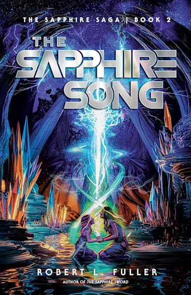 THE SAPPHIRE SONG (#02 IN THE SAPPHIRE SAGA SERIES)