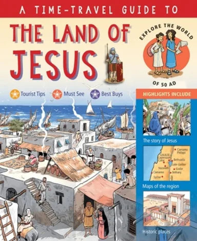 TIME-TRAVEL GUIDE TO THE LAND OF JESUS  A