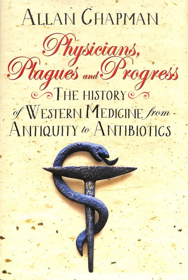 PHYSICIANS  PLAGUES AND PROGRESS
