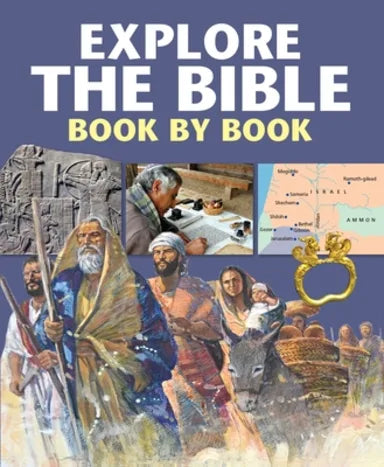 EXPLORE THE BIBLE BOOK BY BOOK