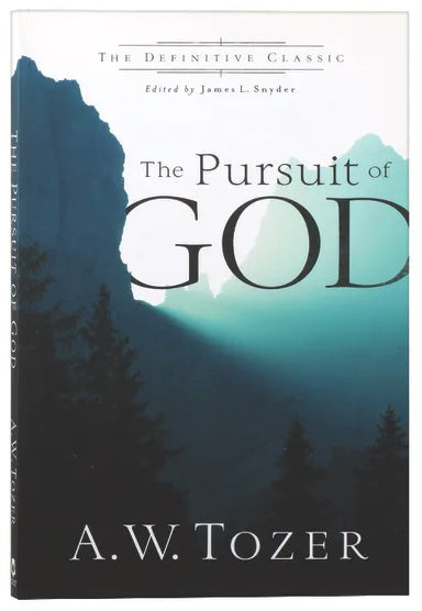 PURSUIT OF GOD, THE