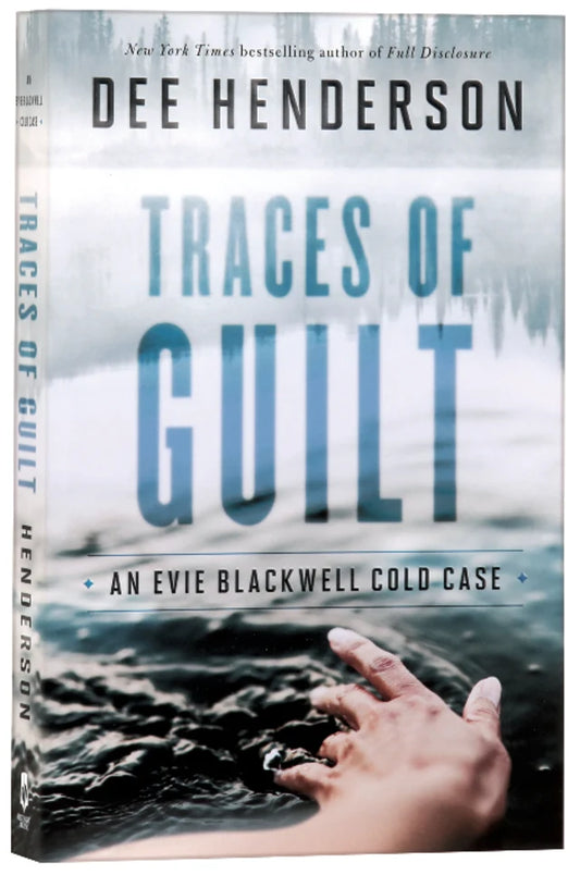 TRACES OF GUILT (#01 IN EVIE BLACKWELL COLD CASE SERIES)